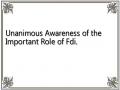 Unanimous Awareness of the Important Role of Fdi.