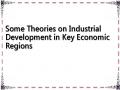 Some Theories on Industrial Development in Key Economic Regions
