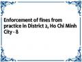 Enforcement of fines from practice in District 2, Ho Chi Minh City - 8