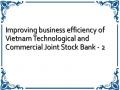 Improving business efficiency of Vietnam Technological and Commercial Joint Stock Bank - 2