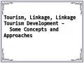 Tourism, Linkage, Linkage Tourism Development – ​​Some Concepts and Approaches