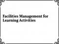 Facilities Management for Learning Activities