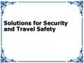 Solutions for Security and Travel Safety