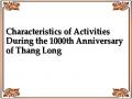 Characteristics of Activities During the 1000th Anniversary of Thang Long