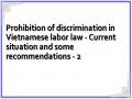 Prohibition of discrimination in Vietnamese labor law - Current situation and some recommendations - 2
