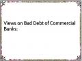 Views on Bad Debt of Commercial Banks: