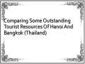 Comparing Some Outstanding Tourist Resources Of Hanoi And Bangkok (Thailand)