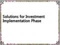 Solutions for Investment Implementation Phase