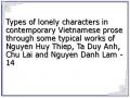 Types of lonely characters in contemporary Vietnamese prose through some typical works of Nguyen Huy Thiep, Ta Duy Anh, Chu Lai and Nguyen Danh Lam - 14