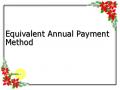 Equivalent Annual Payment Method