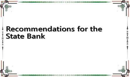 Recommendations for the State Bank