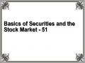 Basics of Securities and the Stock Market - 51