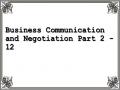 Business Communication and Negotiation Part 2 - 12