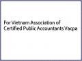 For Vietnam Association of Certified Public Accountants Vacpa