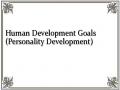 Human Development Goals (Personality Development)