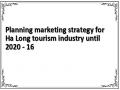 Planning marketing strategy for Ha Long tourism industry until 2020 - 16