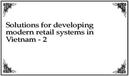 Solutions for developing modern retail systems in Vietnam - 2