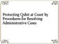 Protecting Qshtt at Court by Procedures for Resolving Administrative Cases