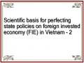 Scientific basis for perfecting state policies on foreign invested economy (FIE) in Vietnam - 2