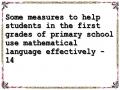 Some measures to help students in the first grades of primary school use mathematical language effectively - 14