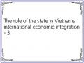 The role of the state in Vietnams international economic integration - 3