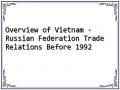 Overview of Vietnam - Russian Federation Trade Relations Before 1992
