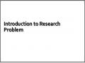 Introduction to Research Problem