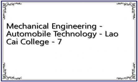 Mechanical Engineering - Automobile Technology - Lao Cai College - 7