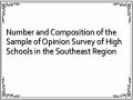 Number and Composition of the Sample of Opinion Survey of High Schools in the Southeast Region