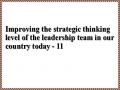 Improving the strategic thinking level of the leadership team in our country today - 11