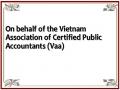 On behalf of the Vietnam Association of Certified Public Accountants (Vaa)