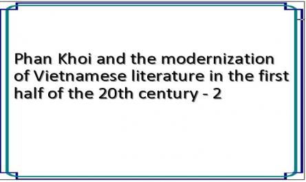 Phan Khoi and the modernization of Vietnamese literature in the first half of the 20th century - 2