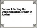 Factors Affecting the Implementation of Ktqt in Jordan