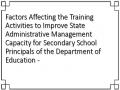 Factors Affecting the Training Activities to Improve State Administrative Management Capacity for Secondary School Principals of the Department of Education -
