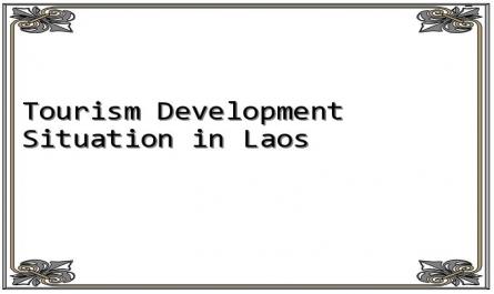 Tourism Development Situation in Laos
