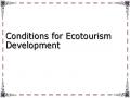 Conditions for Ecotourism Development