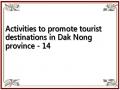 Activities to promote tourist destinations in Dak Nong province - 14