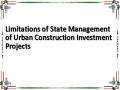 Limitations of State Management of Urban Construction Investment Projects