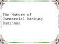 The Nature of Commercial Banking Business