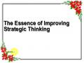 The Essence of Improving Strategic Thinking