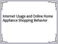 Internet Usage and Online Home Appliance Shopping Behavior