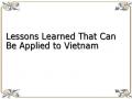 Lessons Learned That Can Be Applied to Vietnam