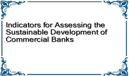 Indicators for Assessing the Sustainable Development of Commercial Banks