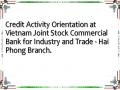 Credit Activity Orientation at Vietnam Joint Stock Commercial Bank for Industry and Trade - Hai Phong Branch.
