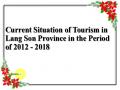 Current Situation of Tourism in Lang Son Province in the Period of 2012 - 2018