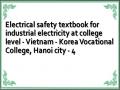 Electrical safety textbook for industrial electricity at college level - Vietnam - Korea Vocational College, Hanoi city - 4