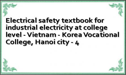 Electrical safety textbook for industrial electricity at college level - Vietnam - Korea Vocational College, Hanoi city - 4