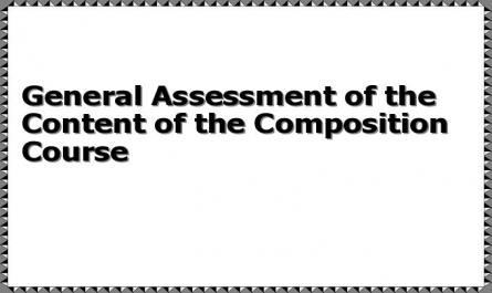 General Assessment of the Content of the Composition Course