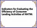 Indicators for Evaluating the Efficiency of Consumer Lending Activities of NHTM: