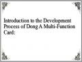 Introduction to the Development Process of Dong A Multi-Function Card: